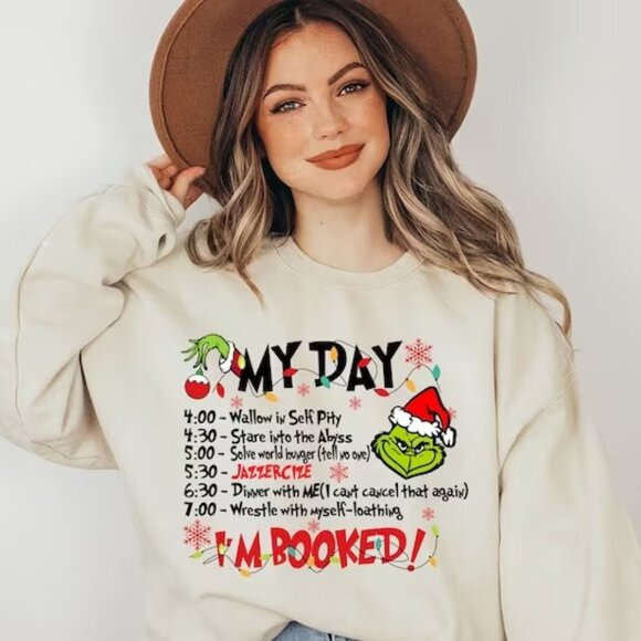 The Grinch Christmas My Day Im Booked Grinch Christmas Sweatshirt 90 - Picture 1 of 5